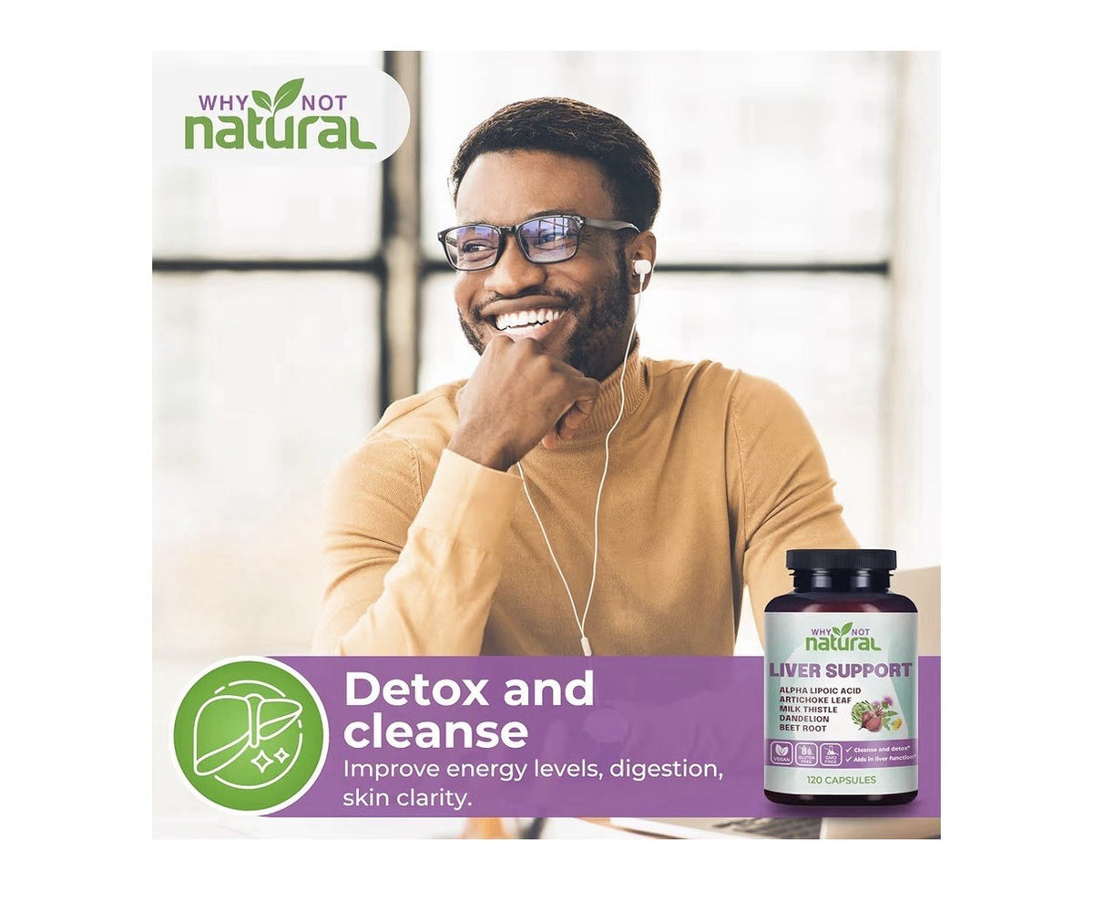 Why Not Natural Liver Support Detox Cleanse 5in1 Liver Health Supplement 120Caps