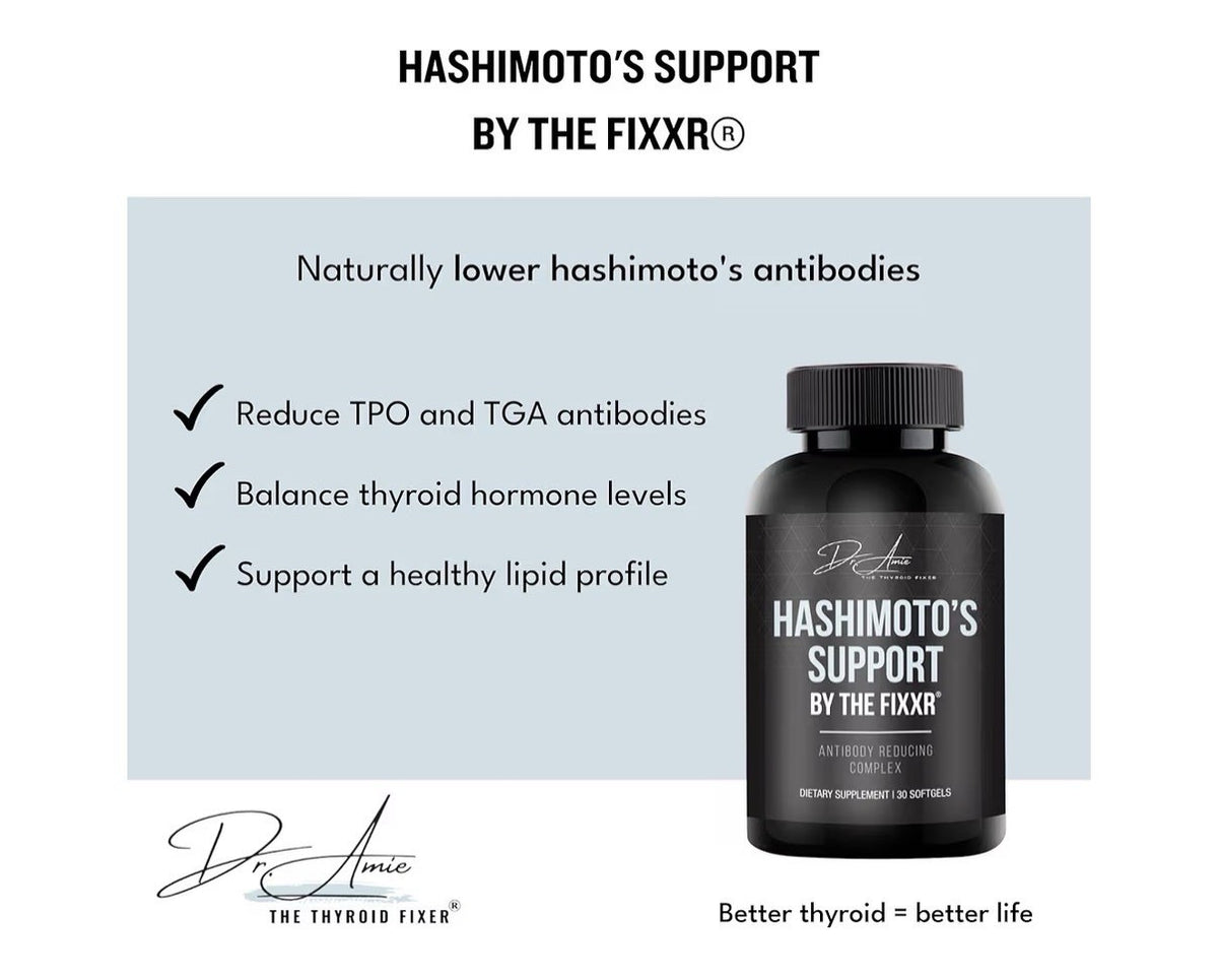 Fixxr Hashimoto's Support by Dr. Amie Antibody Reducing Complex 30 Day Supply