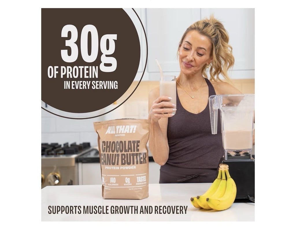 ALL THAT! NUTRITION Chocolate Peanut Butter Protein Powder Whey Protein 30 Serv