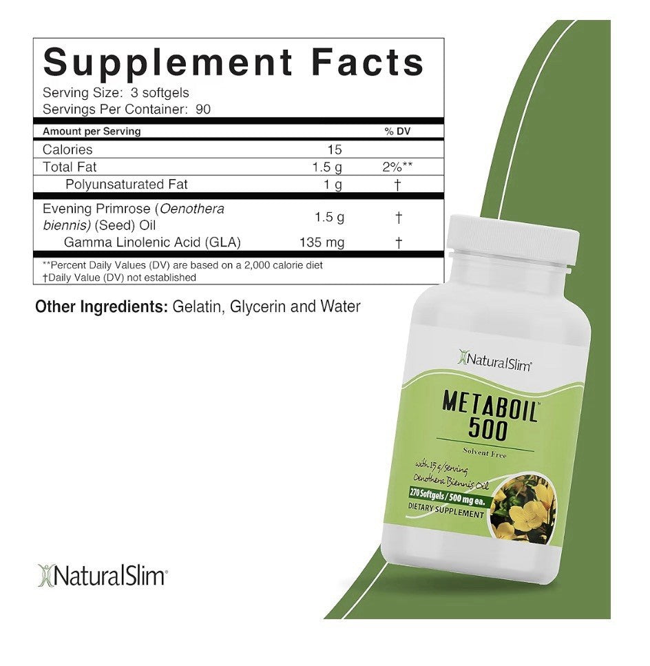 NaturalSlim Metaboil 500 Evening Primrose Oil for Women Health Metabolism 270sg