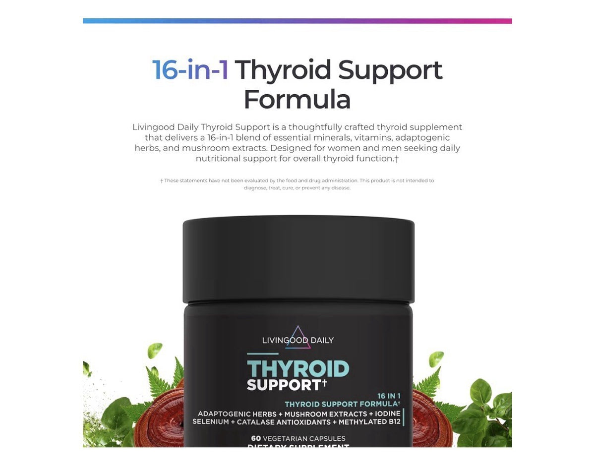Livingood Daily Thyroid Support Supplement 16-in-1 Wellness Blend 60 Capsules