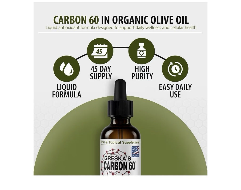 Greska's Carbon-60 Organic Olive Oil Health Energy Vitality Focus 45 Day Supply